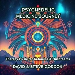Cover of Psychedelic Medicine Journey - Therapy Music for Ketamine & Mushrooms