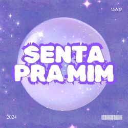 Cover of SENTA PRA MIM