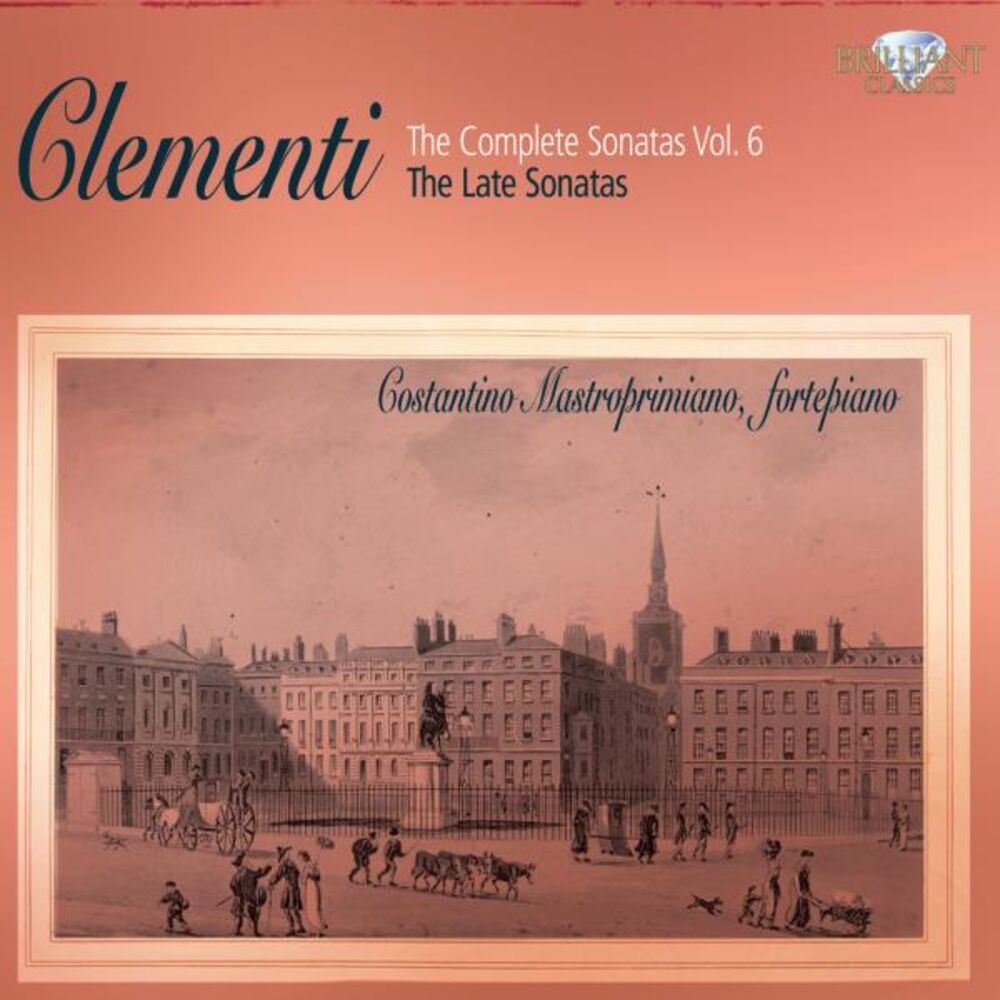 Picture of Clementi: Complete Sonatas, Vol. 6, The Late Sonatas