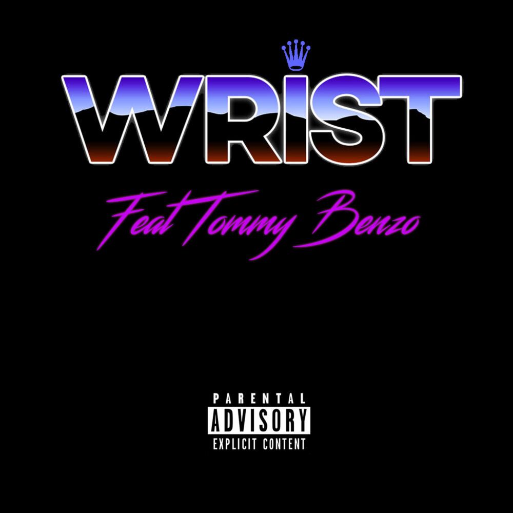 Picture of Wrist (feat. Tommy Benzo)