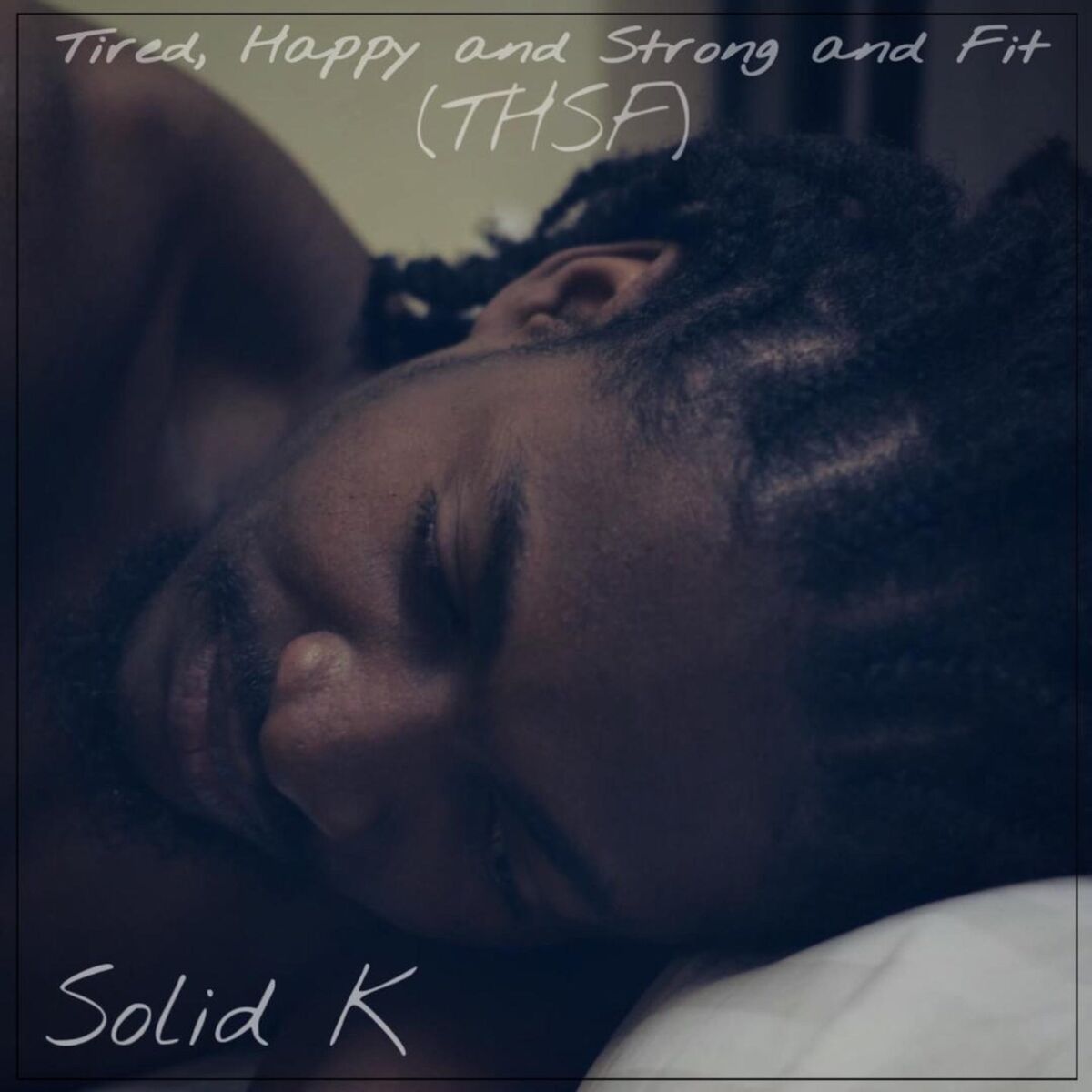 Album cover of Tired, Happy and Strong and Fit