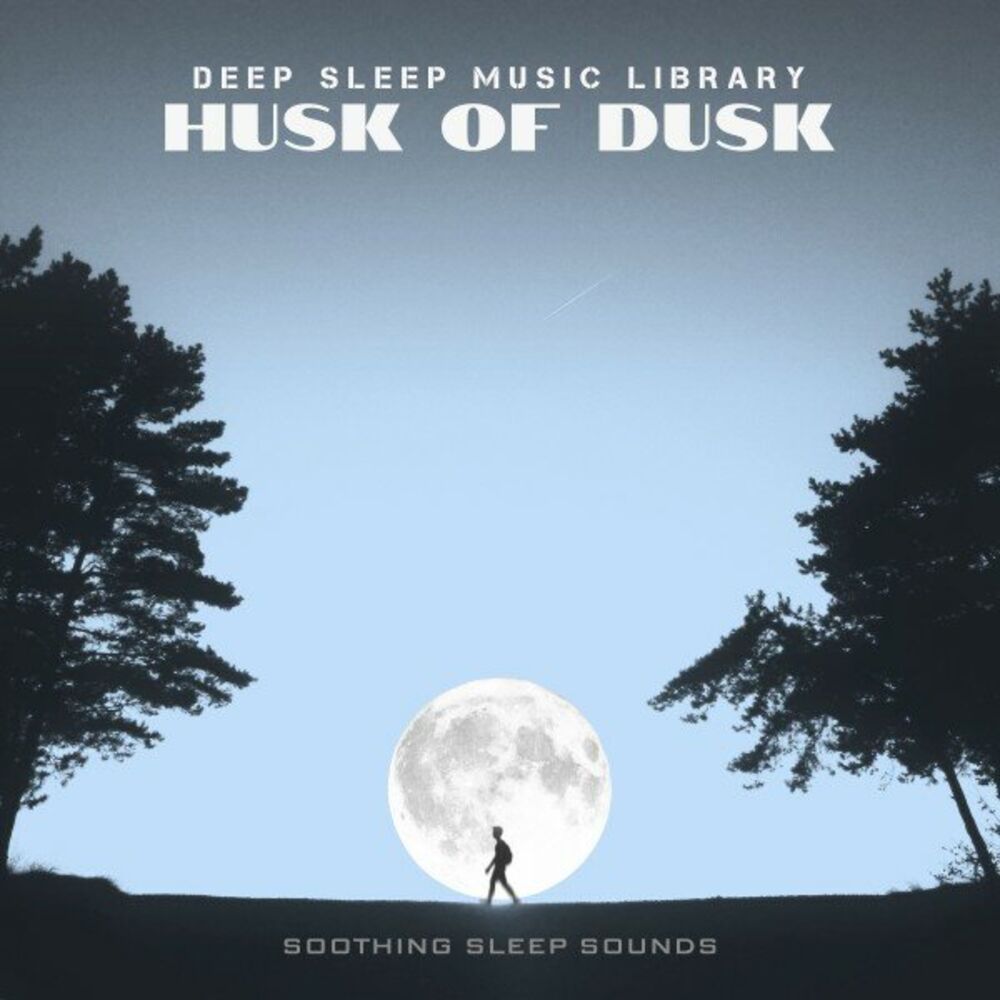 Picture of Hush of Dusk: Soothing Sleep Sounds