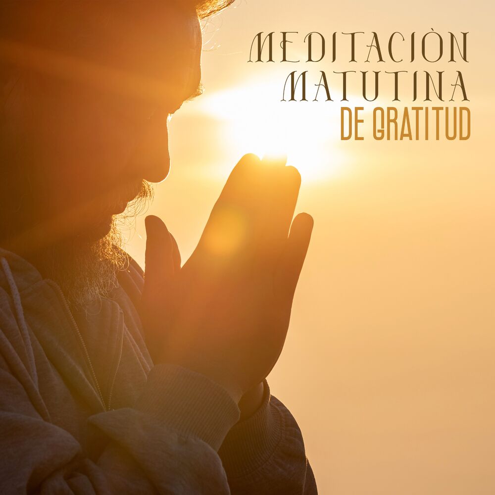 Picture of Meditación Matutina de Gratitud (Mejora tu Bienestar)