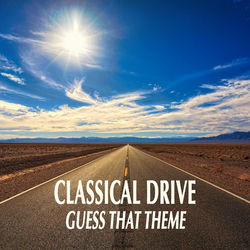 "Classical Drive - Guess that Theme"