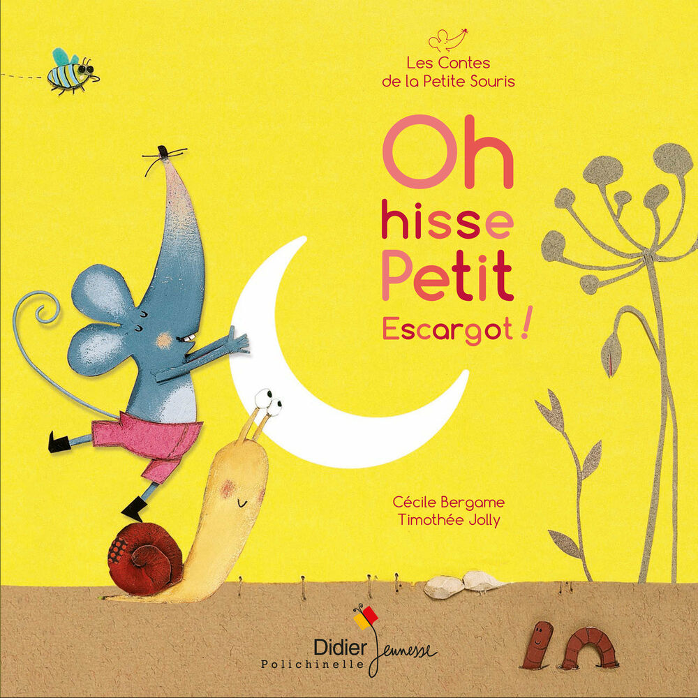 Picture of Oh hisse petit escargot! (Les contes de la petite souris)