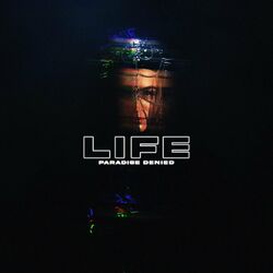 Cover of LIFE (Paradise Denied)