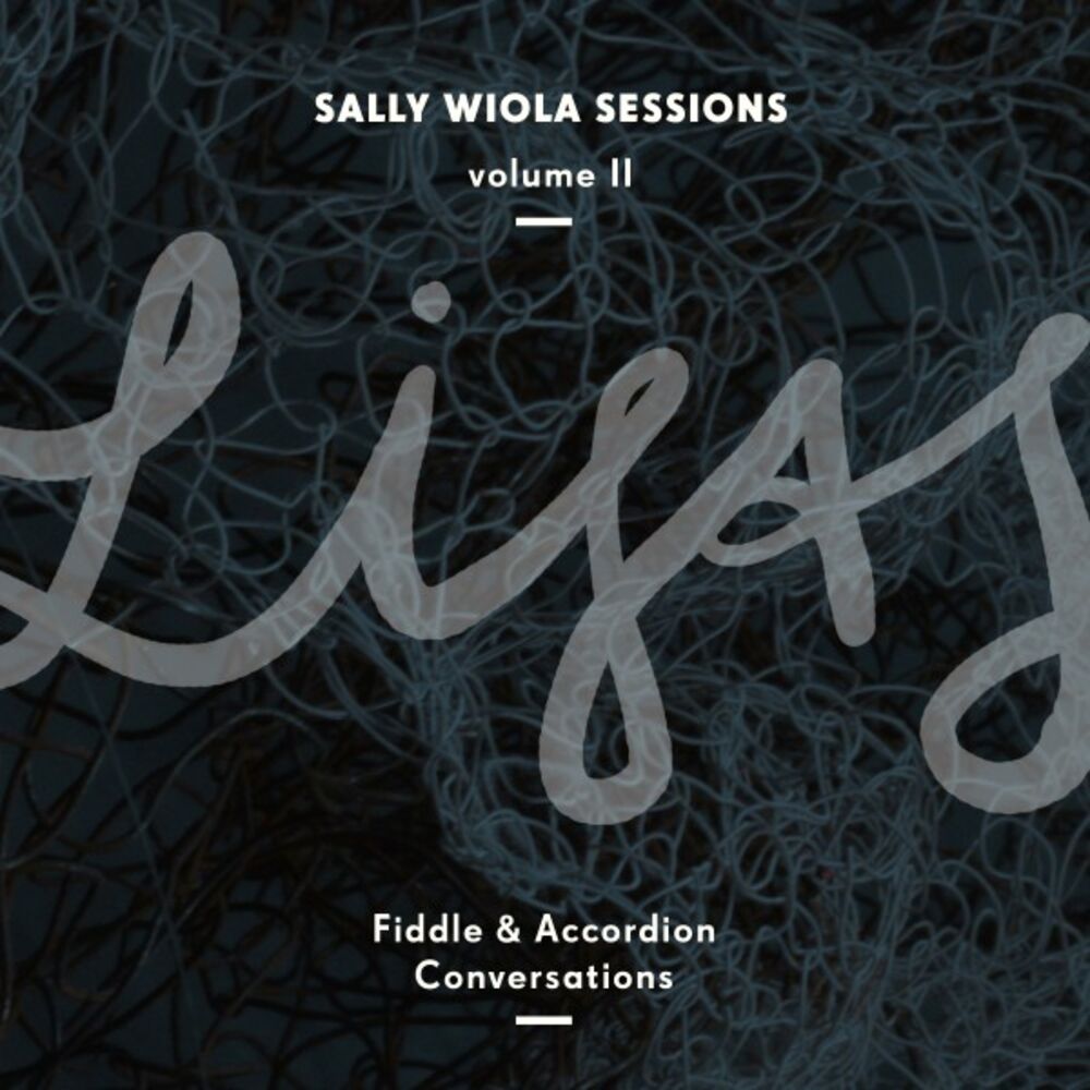 Picture of Fiddle and Accordion Conversations - Sally Wiola Sessions, Vol. II