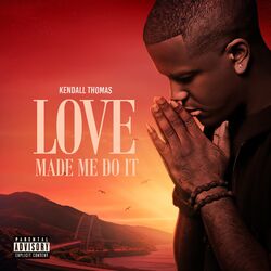 Cover of Love Made Me Do It