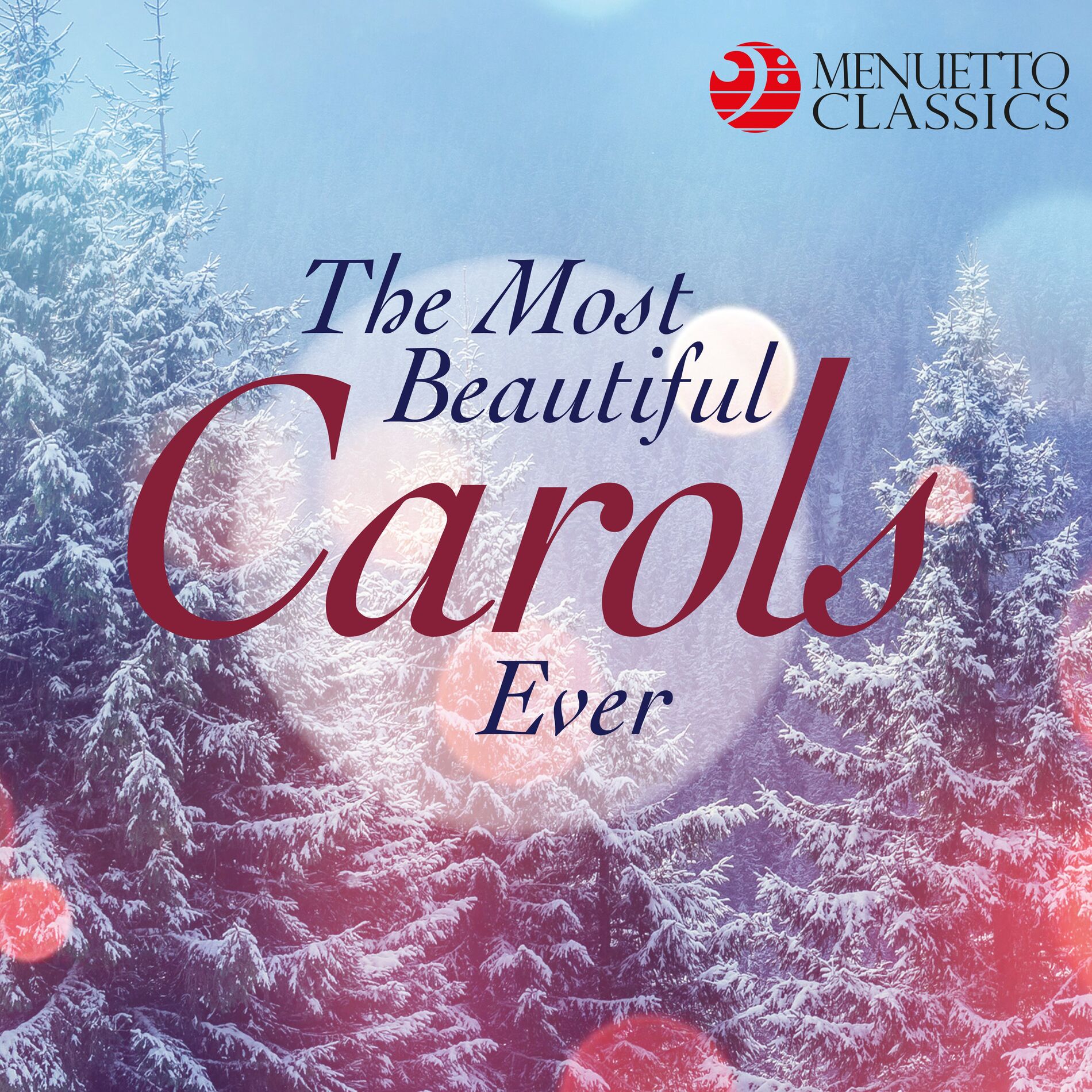 Album cover of The Most Beautiful Carols Ever (Legendary Choirs Sing Christmas Favorites)