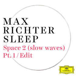 Cover of Space 2 (slow waves) (Pt. 1 / Edit)