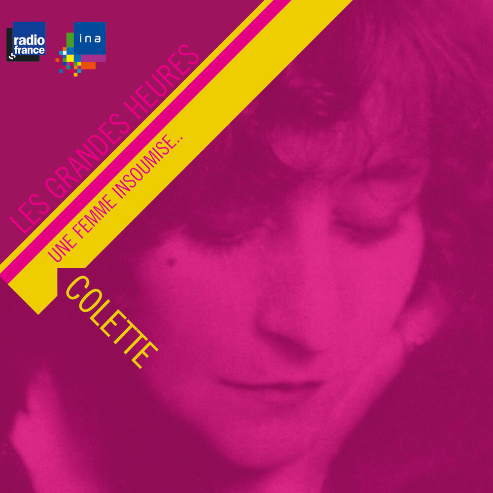 Picture of Colette, une femme insoumise - Les Grandes Heures