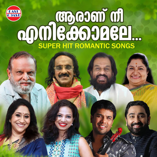 Aaranu Nee Enikkomale, Super Hit Romantic Songs