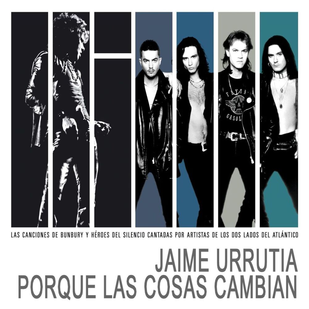 Picture of Porque las cosas cambian (Homenaje a Heroes del Silencio y Bunbury)