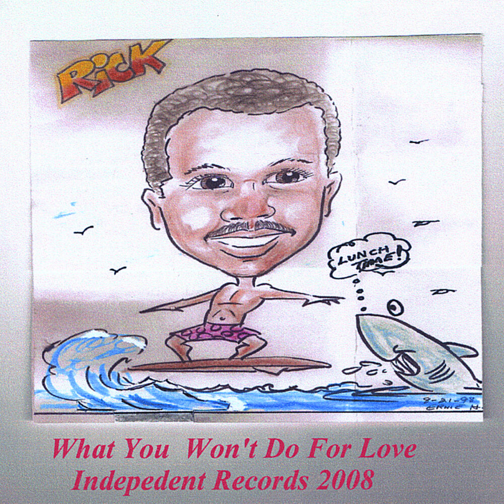 Picture of What You Won't Do For Love