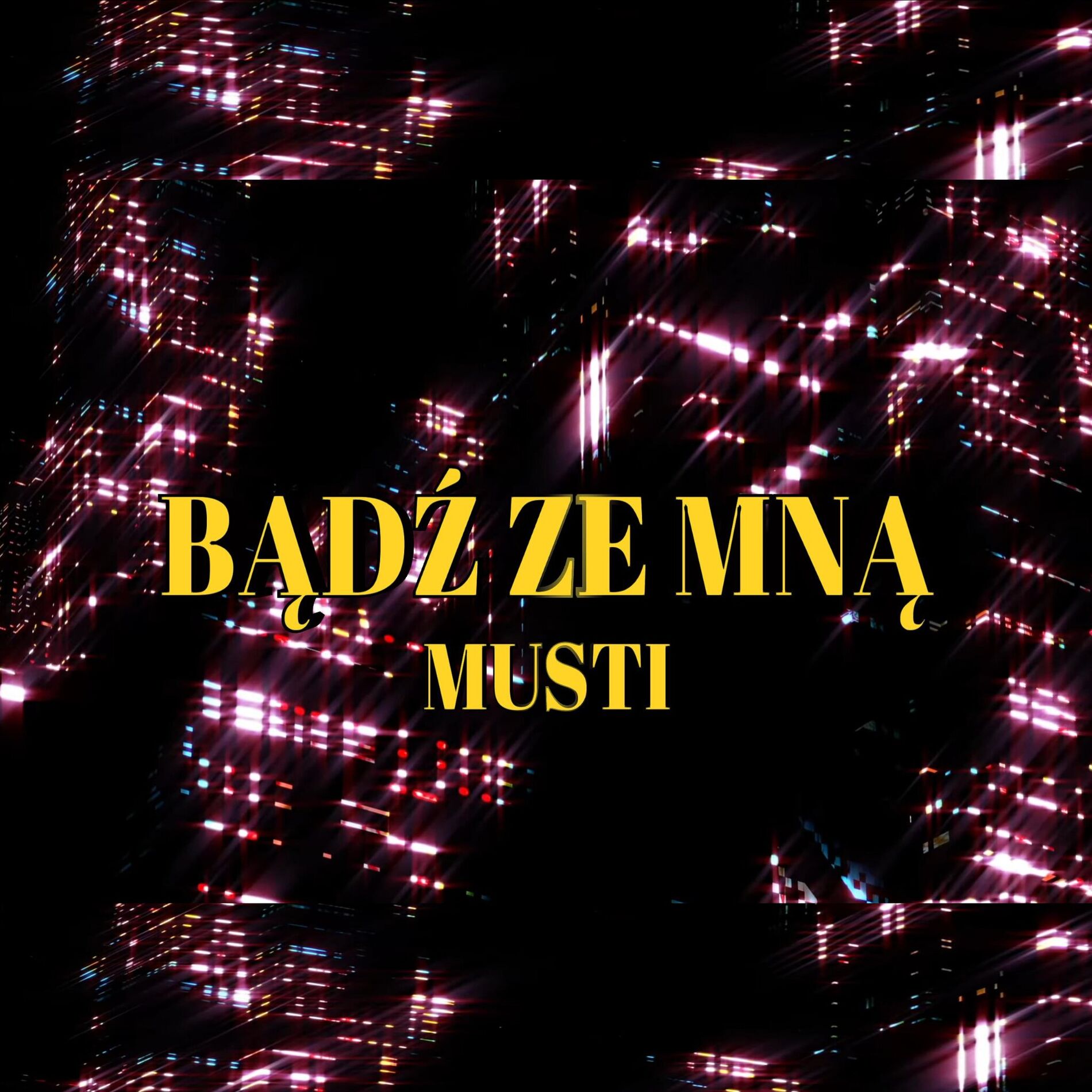 Album cover of BĄDŹ ZE MNĄ