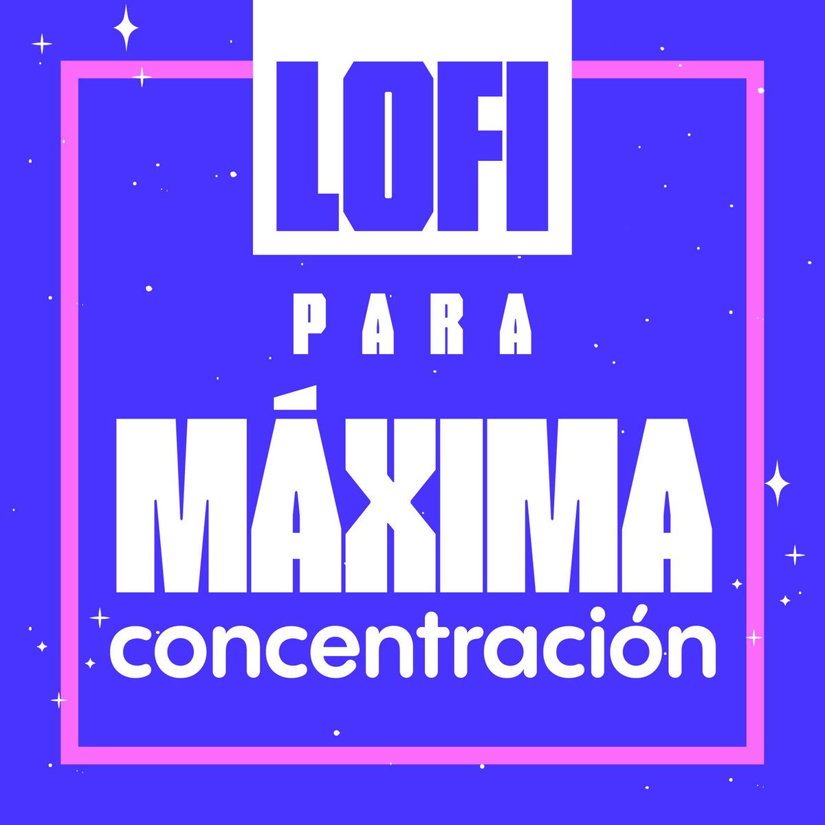 Album cover of LoFi para máxima concentración