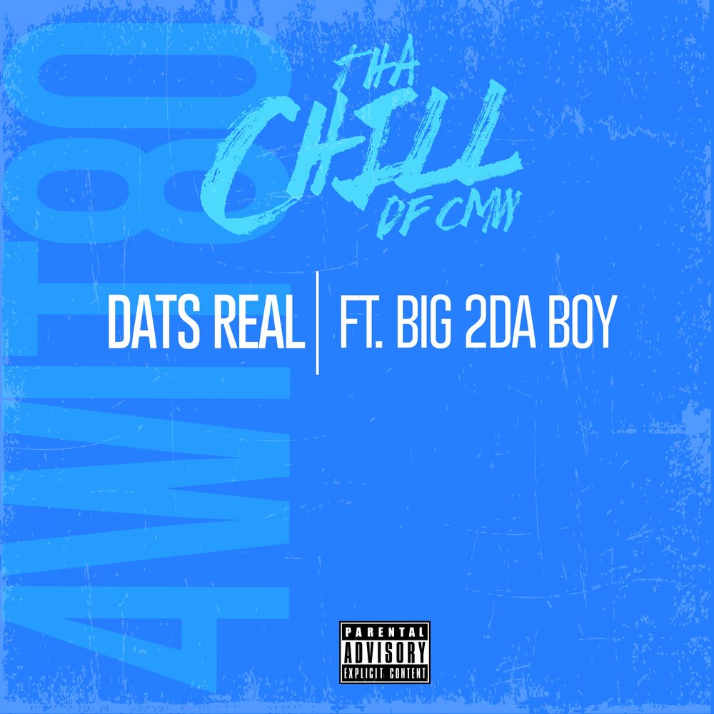 Picture of Dat's Real (feat. Big 2Da Boy)