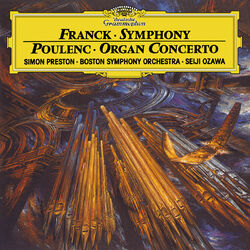 Cover of Franck: Symphony in D Minor – Poulenc: Organ Concerto in G Minor (Live at Symphony Hall, Boston, 1991)