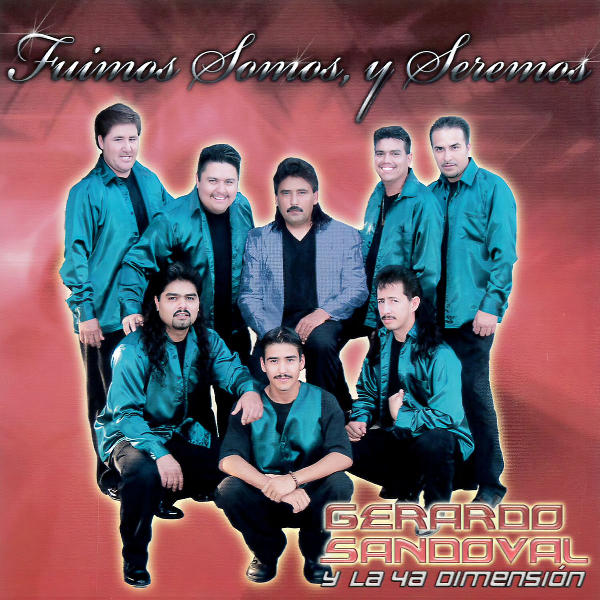 Album cover of Fuimos, Somos y Seremos
