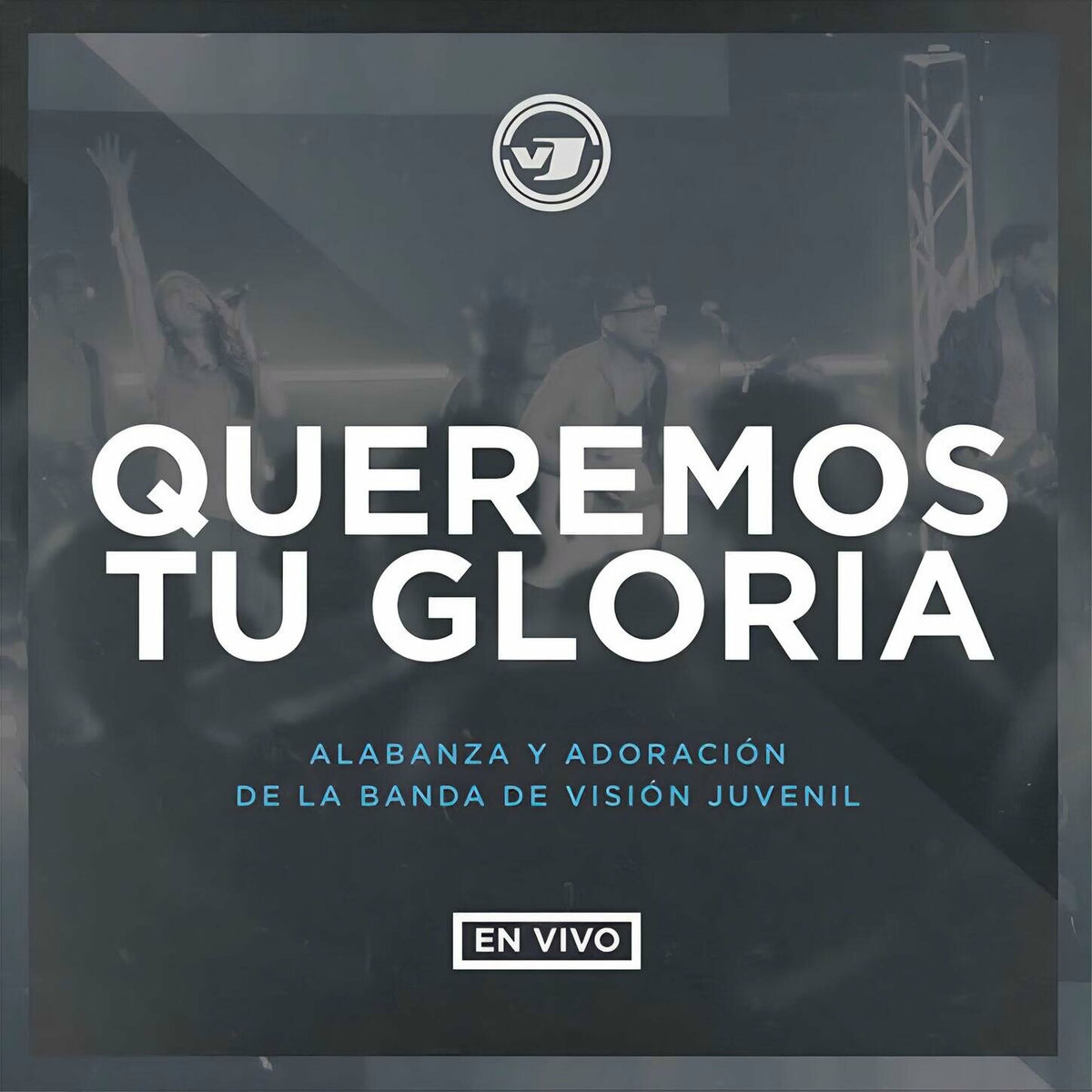 Album cover of Queremos Tu Gloria (En Vivo)