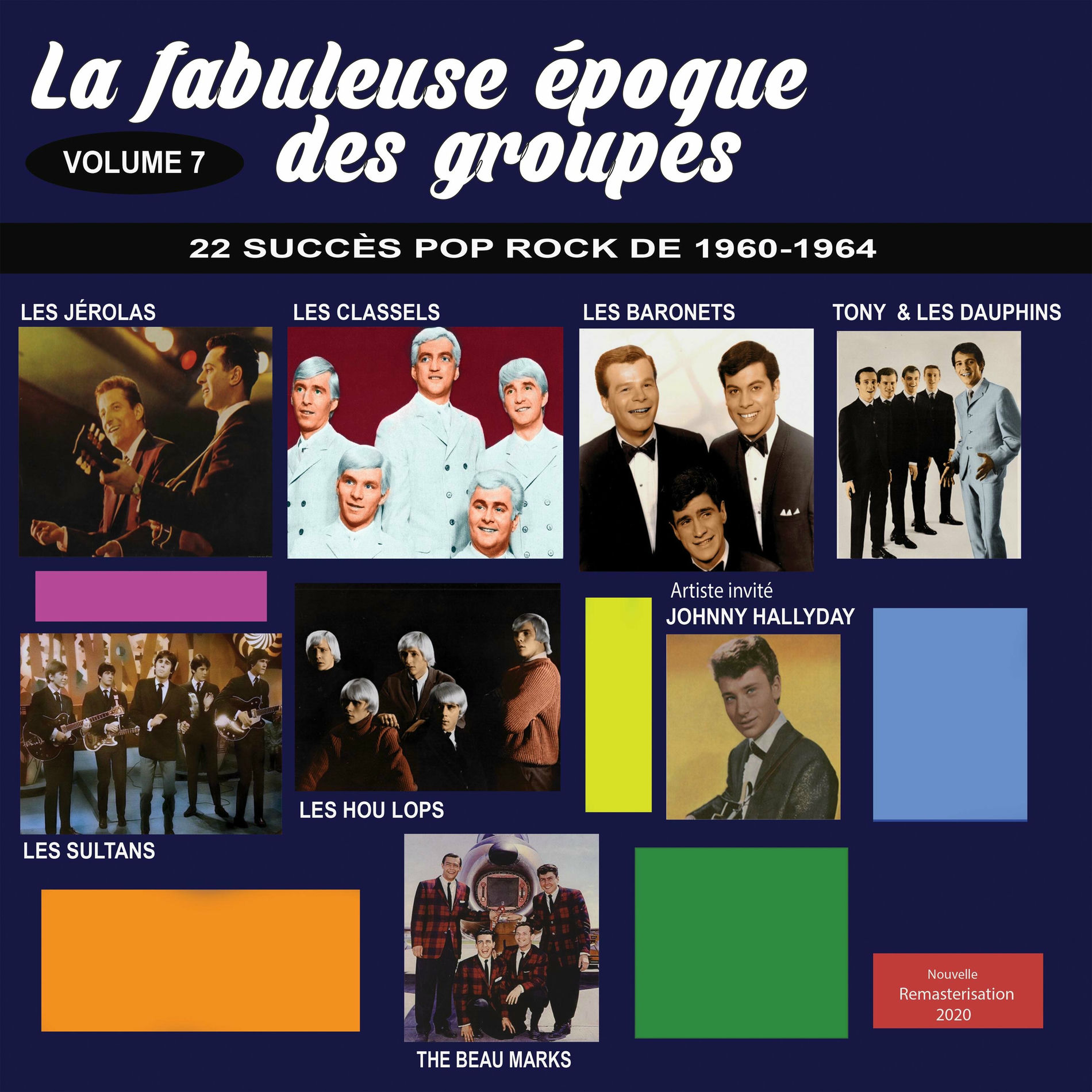 Album cover of La fabuleuse époque des groupes Vol. 7
