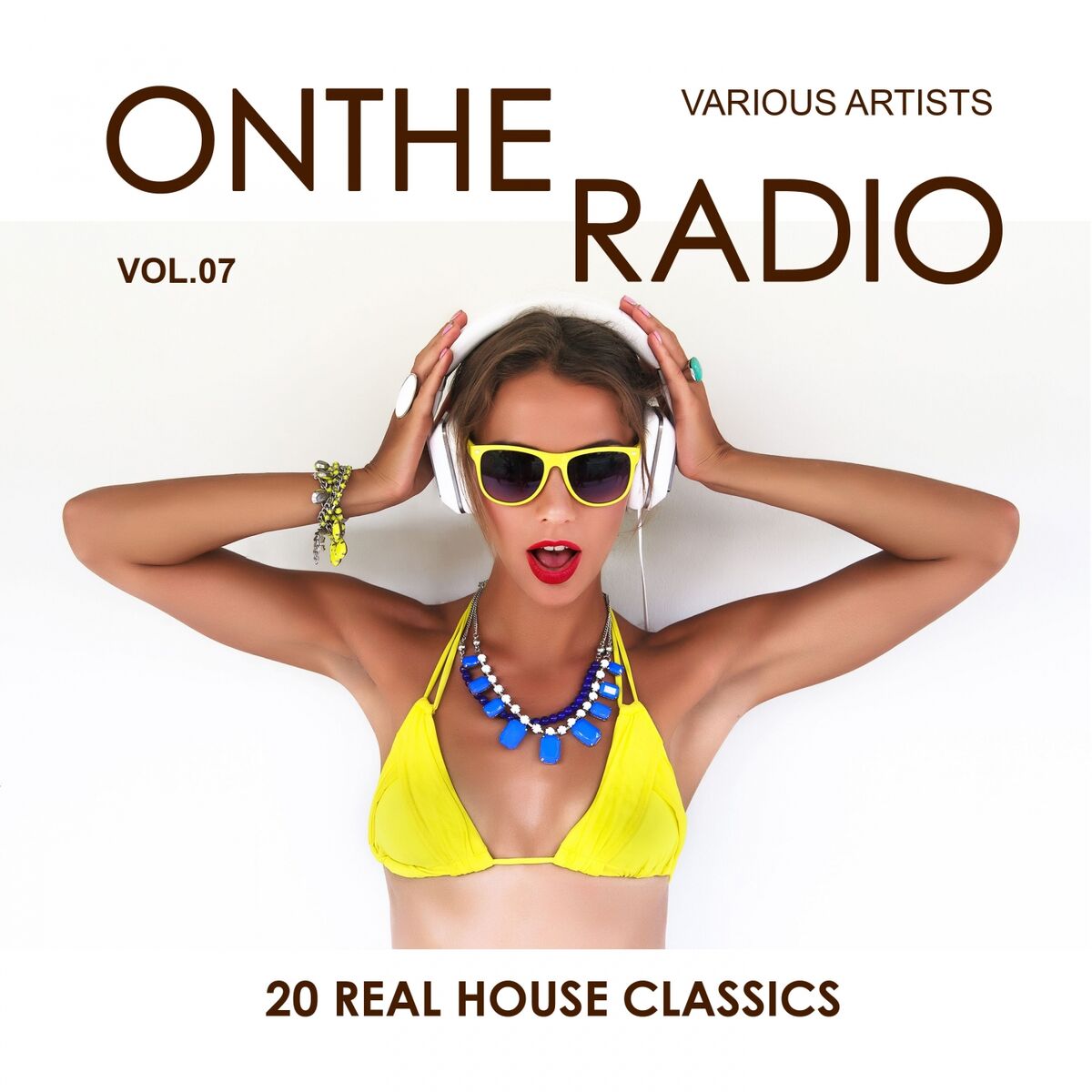 Album cover of On the Radio, Vol. 7 (20 Real House Classics)