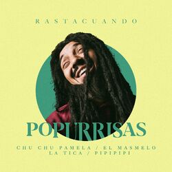 Cover of Popurrisas 1: Chu Chu Pamela / El Masmelo / La Tica / Pi Pi Pi Pi
