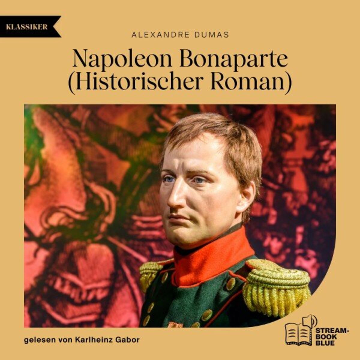 Album cover of Napoleon Bonaparte (Historischer Roman)