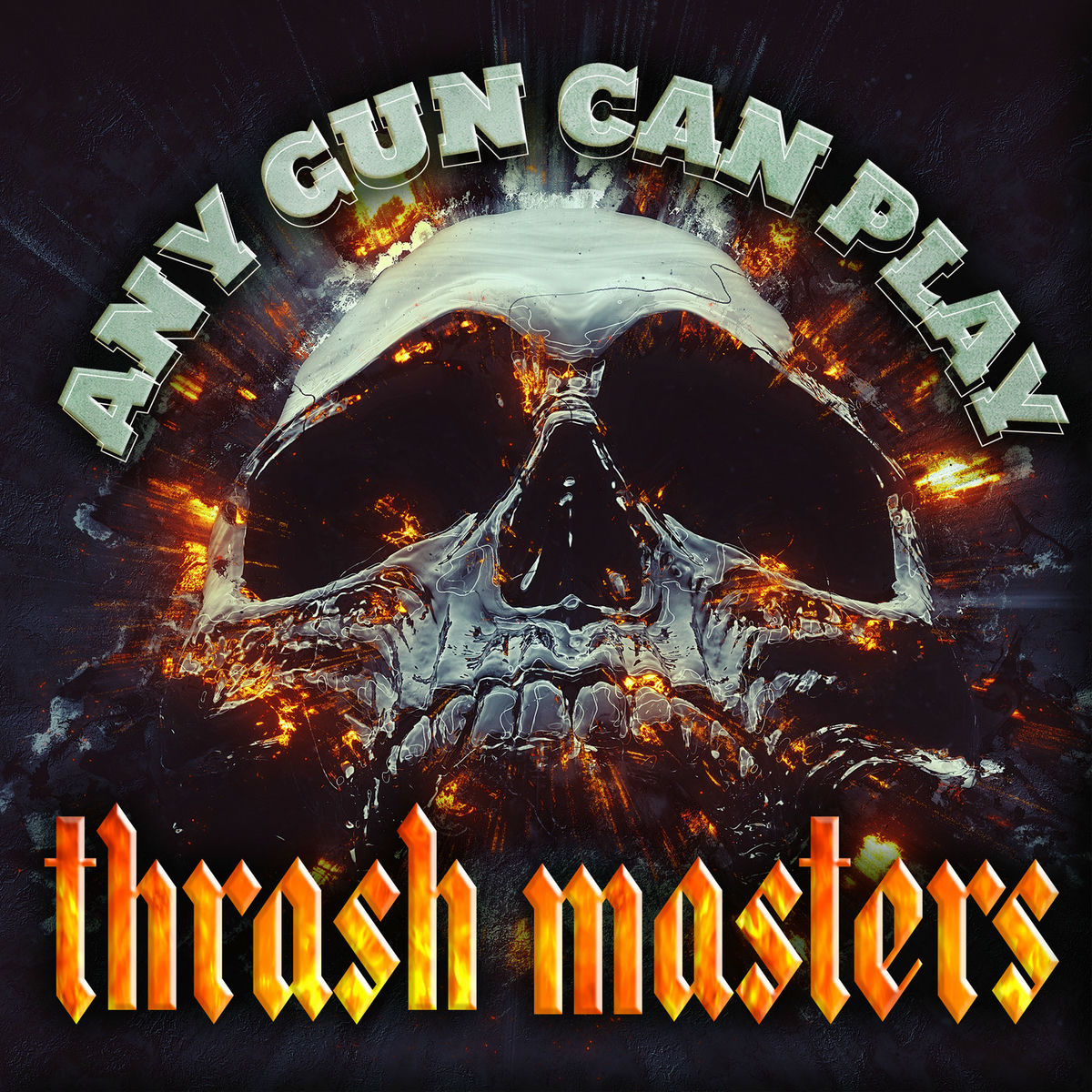 Album cover of Any Gun Can Play: Thrash Masters