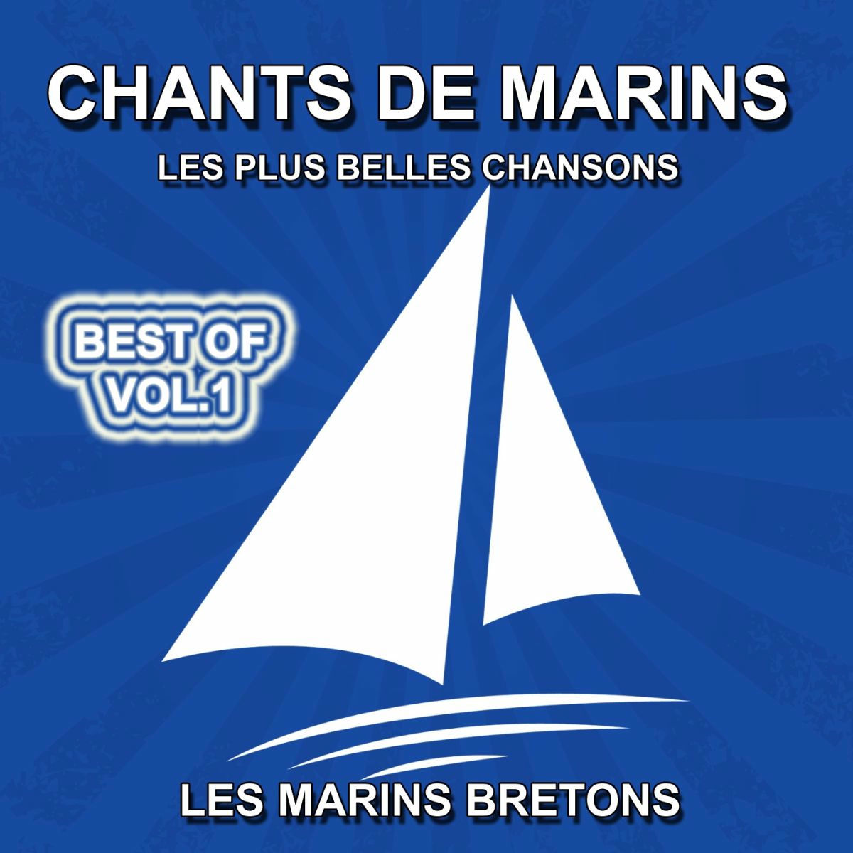 Album cover of Chants de marins, vol. 1 (Les plus belles chansons de marins)