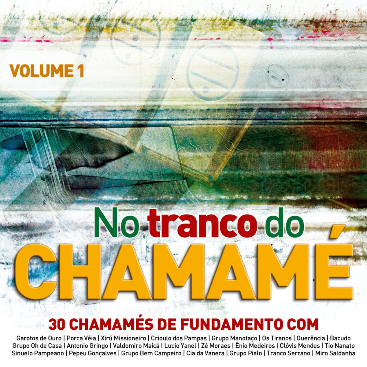 Album cover of No Tranco do Chamamé - Volume 1