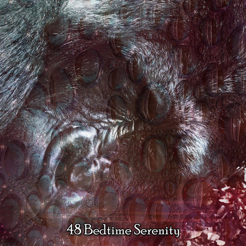 48 Bedtime Serenity