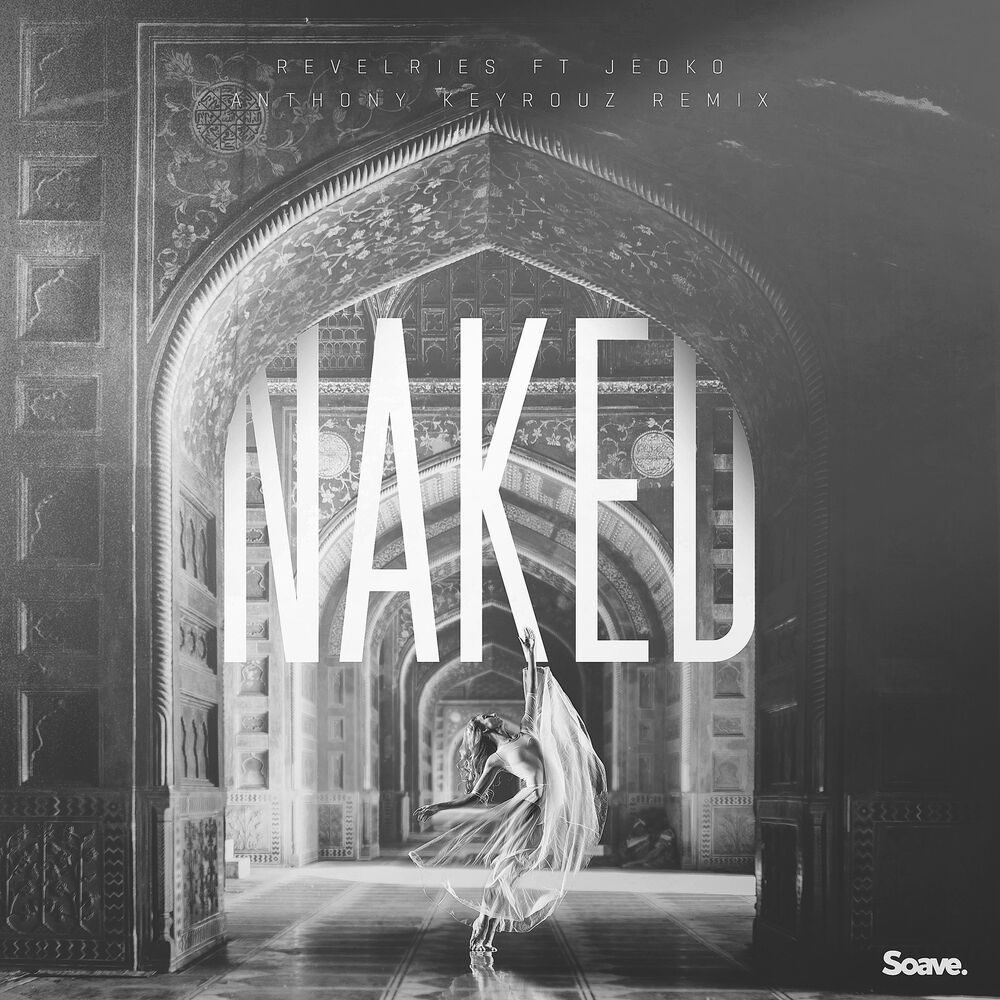 Picture of Naked (Anthony Keyrouz Remix)