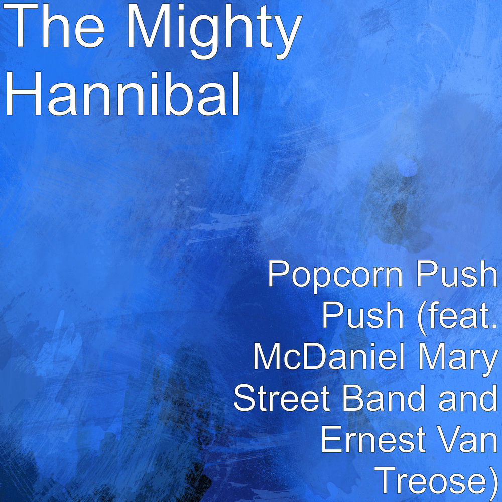 Picture of Popcorn Push Push (feat. McDaniel Mary Street Band & Ernest Van Treose)