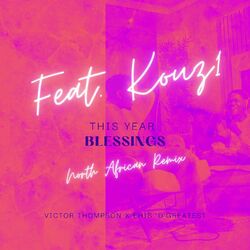 Cover of THIS YEAR (Blessings) (North African Remix)
