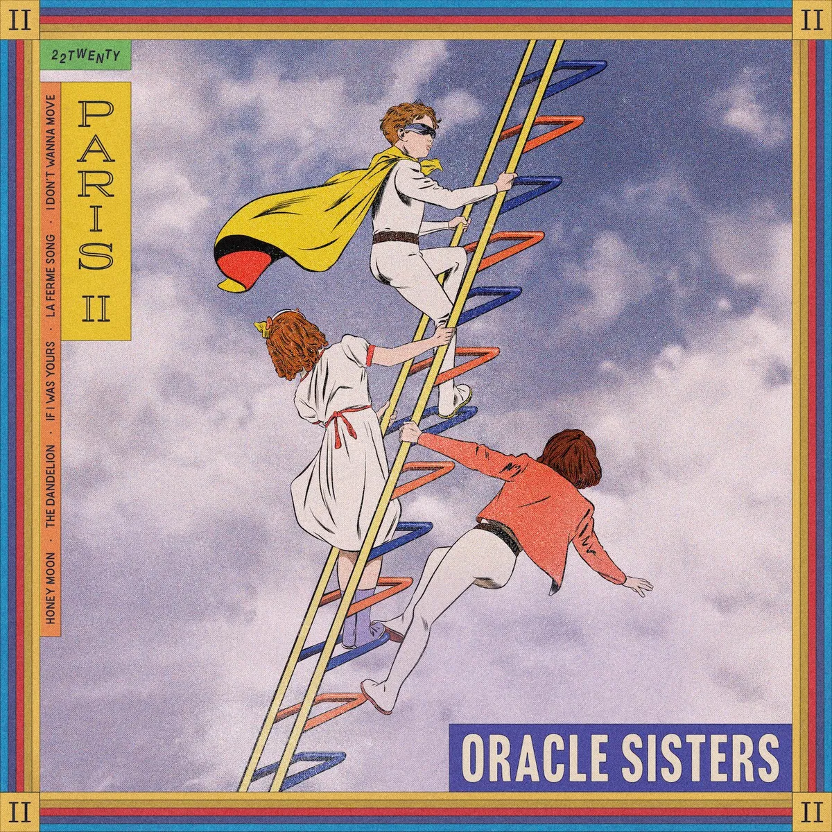 Paris II, Oracle Sisters