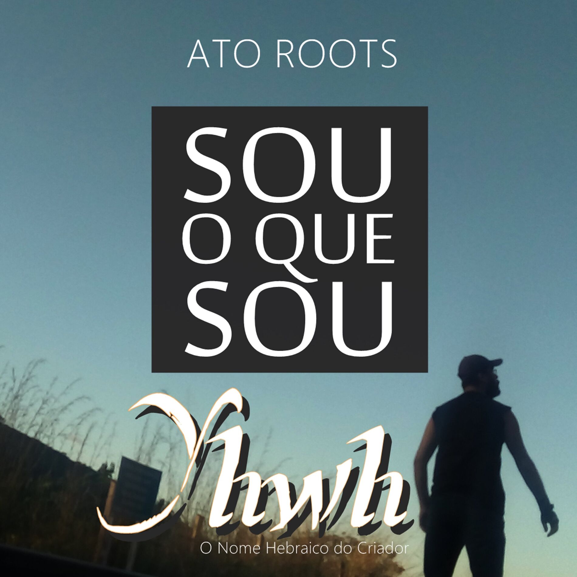 Album cover of Sou o Que Sou Yhwh
