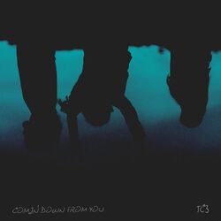 Cover of Comin' Down From You