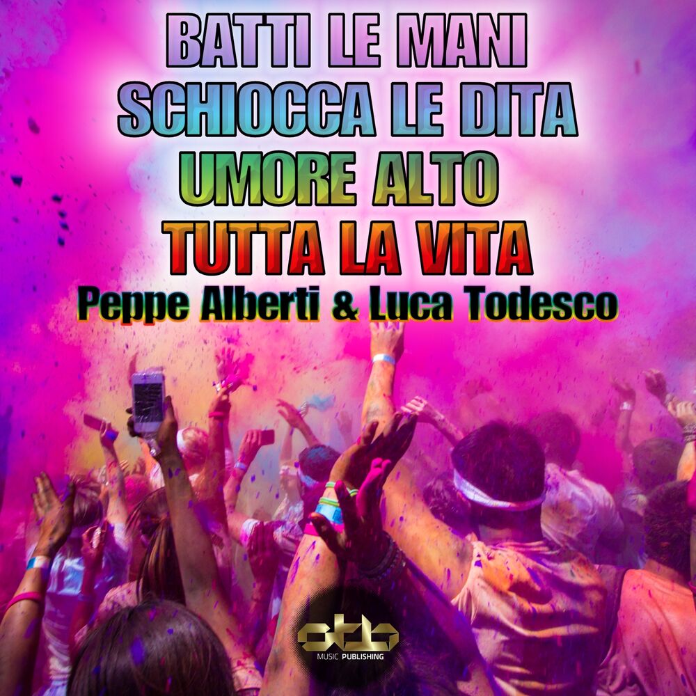 Picture of Batti le mani, schiocca le dita, umore alto, tutta la vita