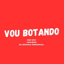 Cover of Vou Botando
