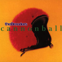 the Breeders cannonball レコード The Breeders - Cannonball - Amazon.com Music