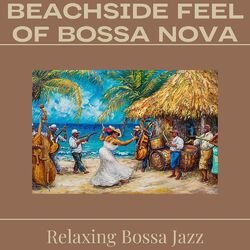 Cover of Beachside Feel of Bossa Nova