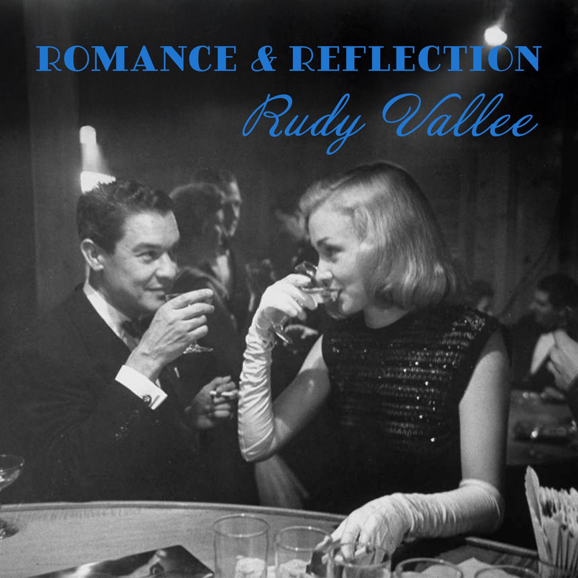 Album cover of Romance and Reflection - New Year's Nostalgia with Rudy Vallée