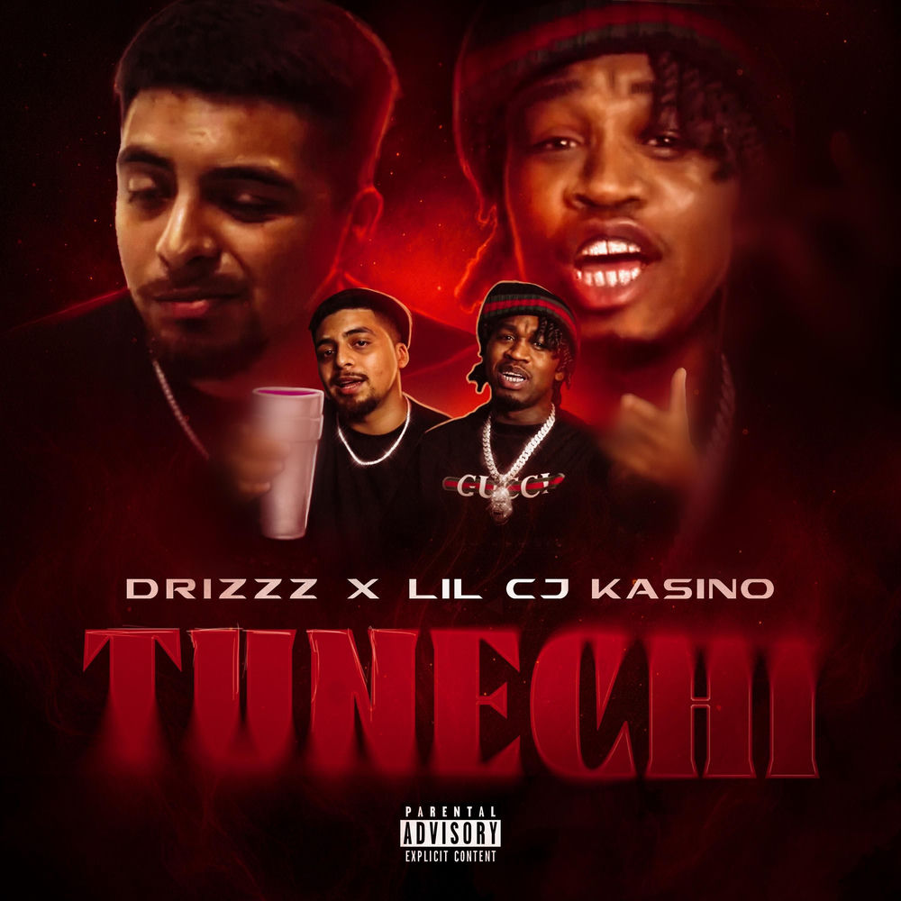 Album artwork for Tunechi (feat. LilCJ Kasino) by DRIZZZ