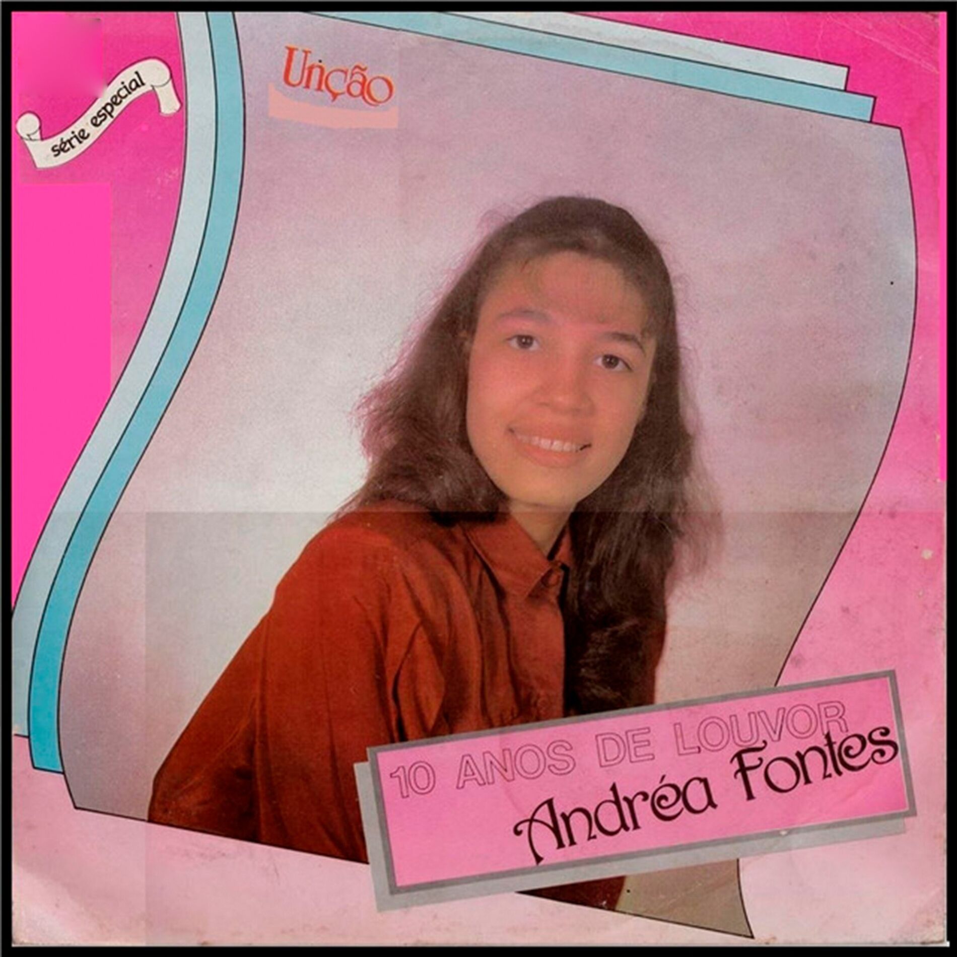 Album cover of Unção (10 anos de Louvor)