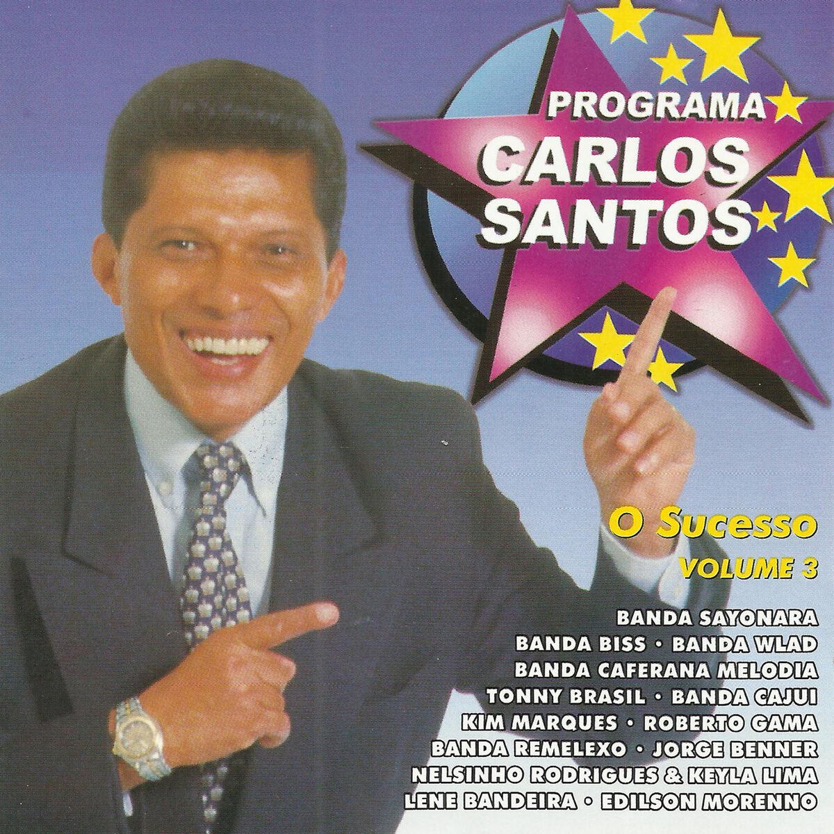 Album cover of Programa Carlos Santos - o Sucesso, Vol. 3
