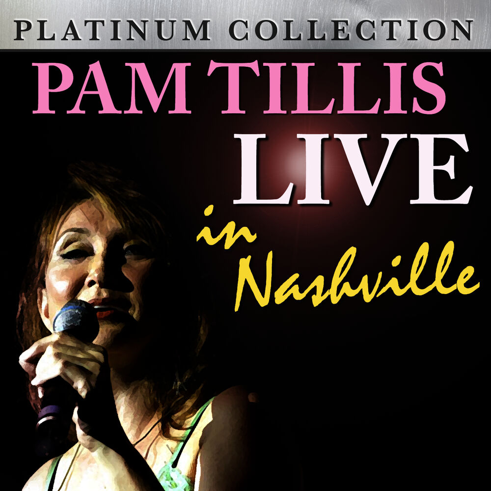 Picture of Pam Tillis - Live in Nashville