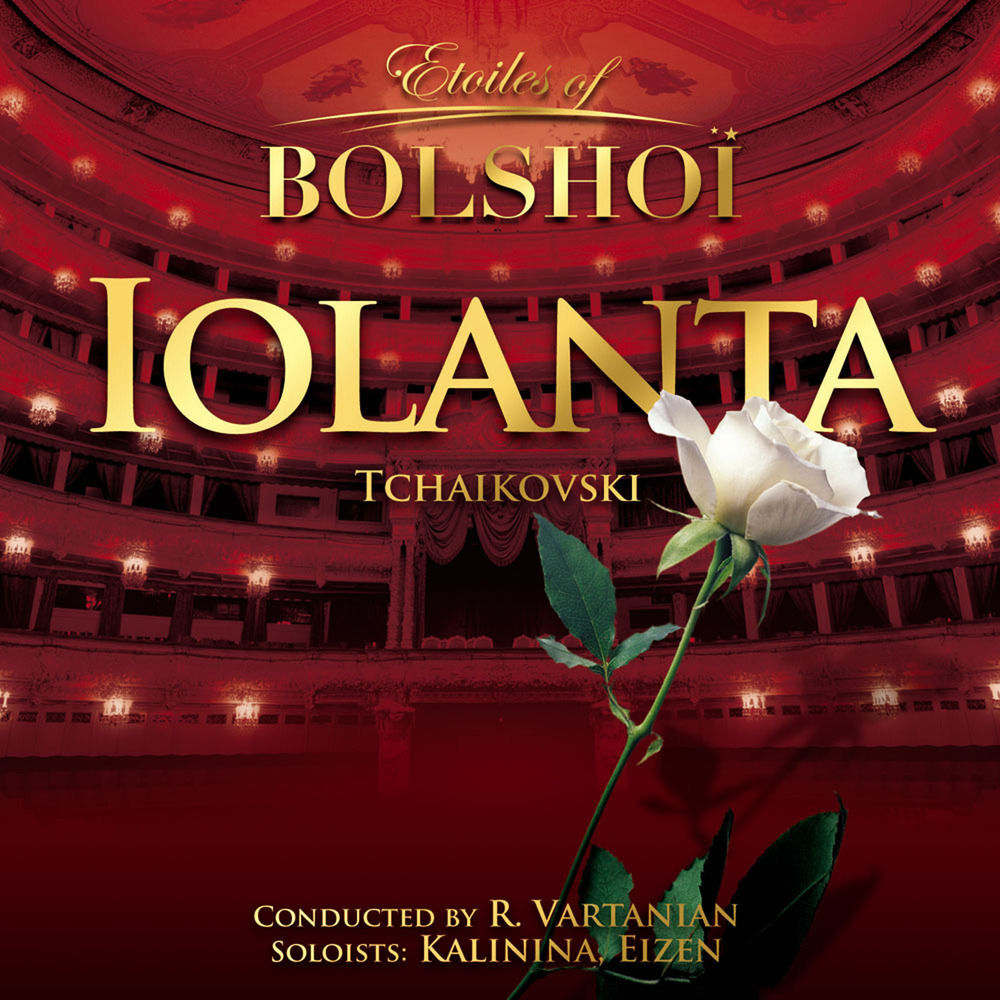 Picture of Tchaikovsky: Iolanta (Etoiles of Bolshoï)