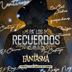 Cover of Pa Los Recuerdos, Vol. 6 (Homenaje A Los Corceles De Durango)