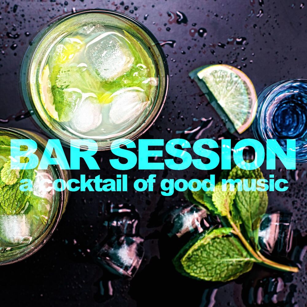 Picture of Bar Session - A Cocktail of Good Music (Album)